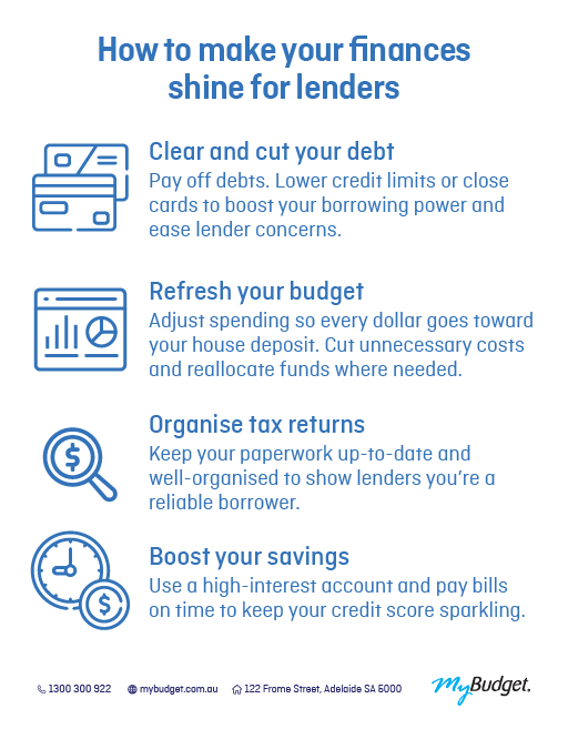 Infographic titled "How to make your finances shine for lenders" with advice from MyBudget. Tips include: clearing and cutting debt, refreshing your budget to save for a house deposit, organizing tax returns, and boosting savings with a high-interest account and timely bill payments. Contact information for MyBudget is also provided.