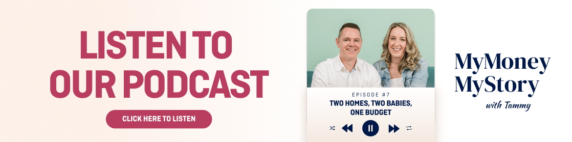 Banner promoting Episode 7 of the MyMoney MyStory podcast featuring Erin and Adam, titled “Two Homes, Two Babies, One Budget” with a call to click to listen now.