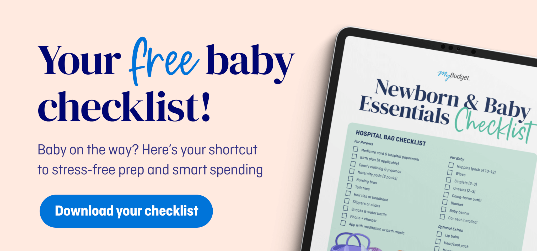 MyBudget free baby checklist Australia – newborn and baby essentials to help parents plan, budget and prepare for costs