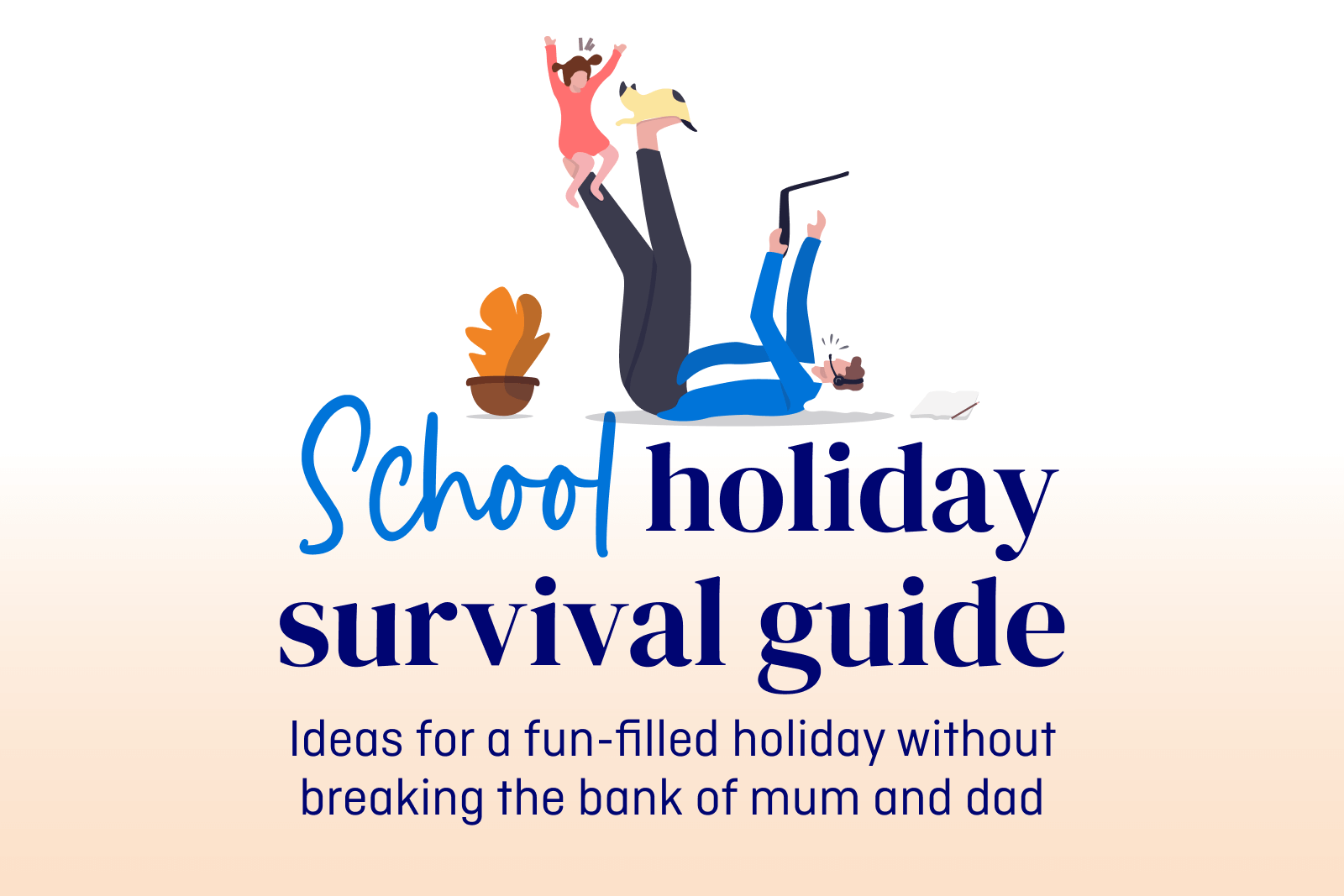 Illustration of a playful dad with kids indoors. MyBudget’s autumn school holiday guide helps you save while having fun.