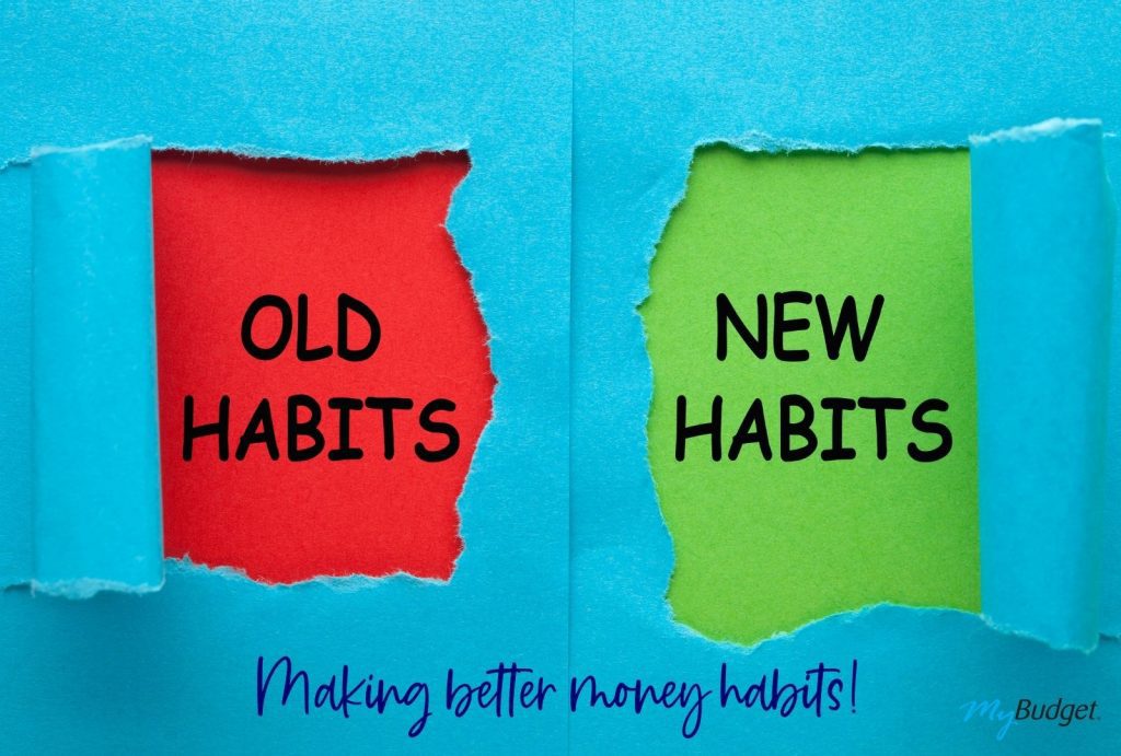 Blue paper with the left side ripped revealing a red card saying "Old Habits" and the right side ripped revealing a green card saying "New Habits" with text below saying "Making better money habits!"
