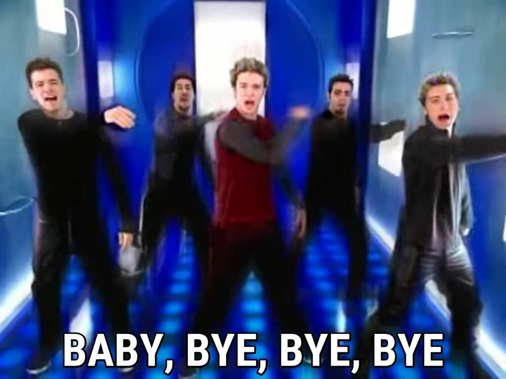 NSYNC baby bye bye bye meme