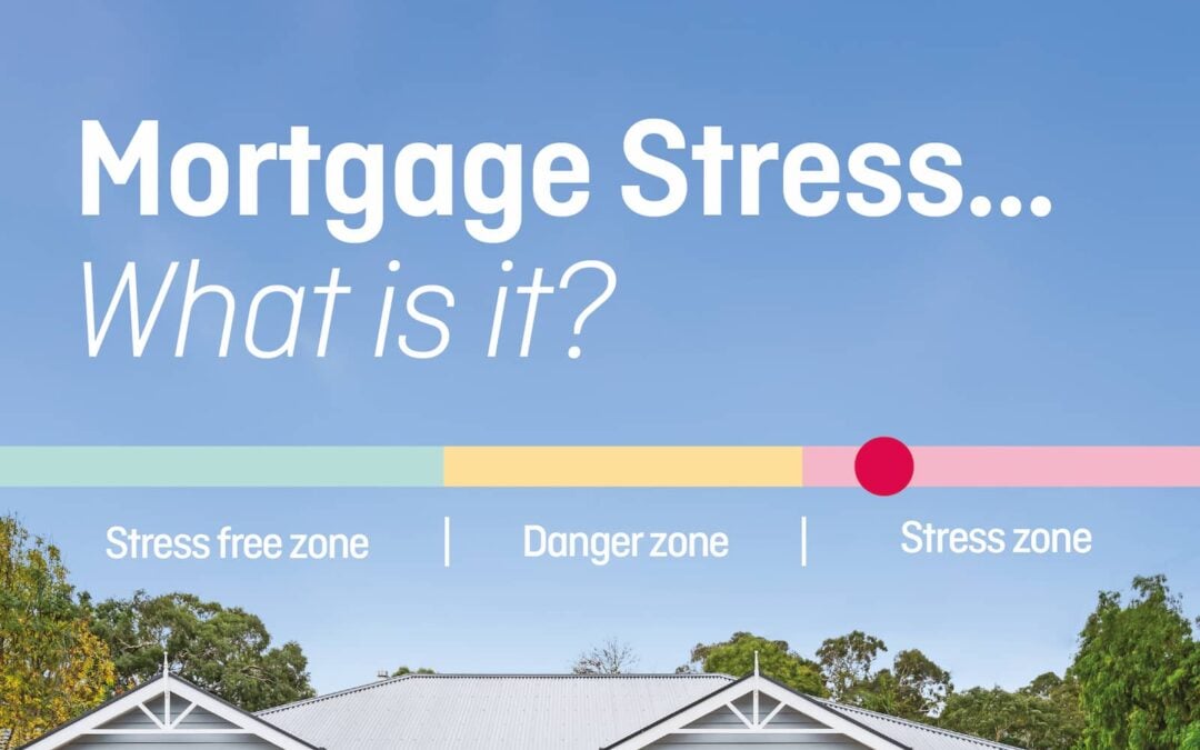 Mortgage stress in Australia: signs, solutions, and how to stay ahead