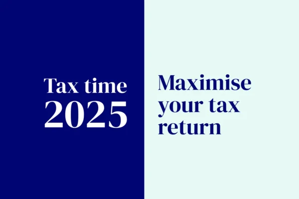 A text image announcing tax time 2025 and "Maximise your tax return" with MyBudget Australia.